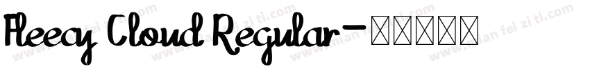Fleecy Cloud Regular字体转换